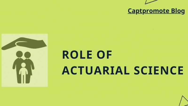 Role of Actuarial Science