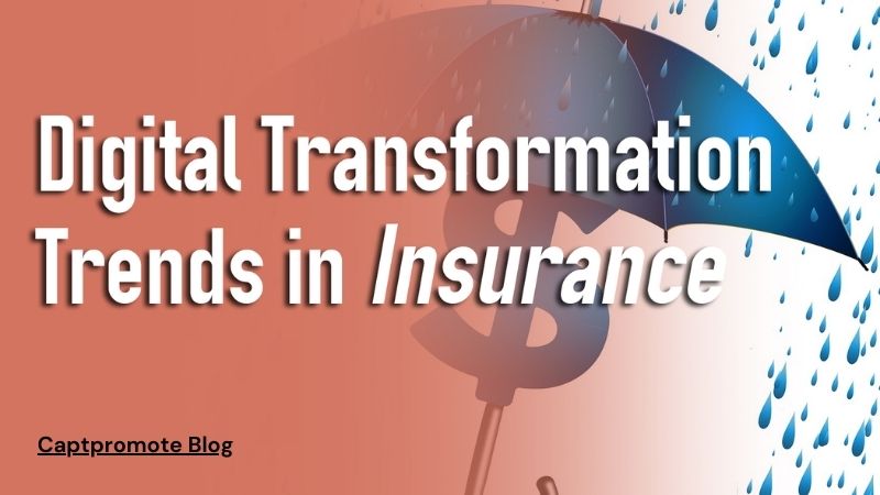 Digital Transformation in Life Insurance Trends